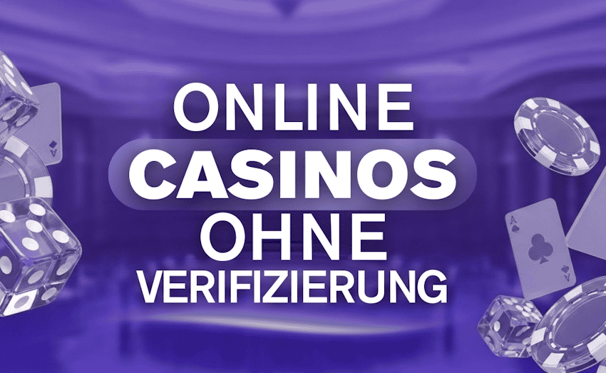 Casino ohne Verifizierung in Deutschland